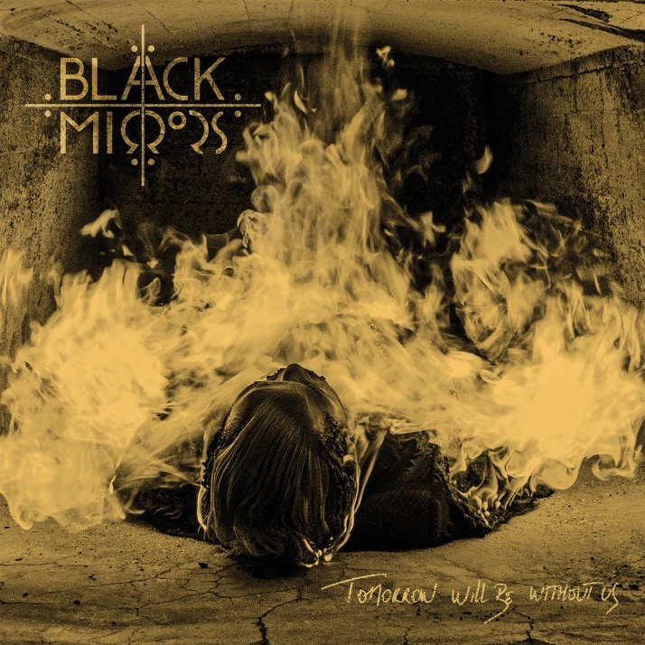 black mirrors tomorrow will be without us napalm records